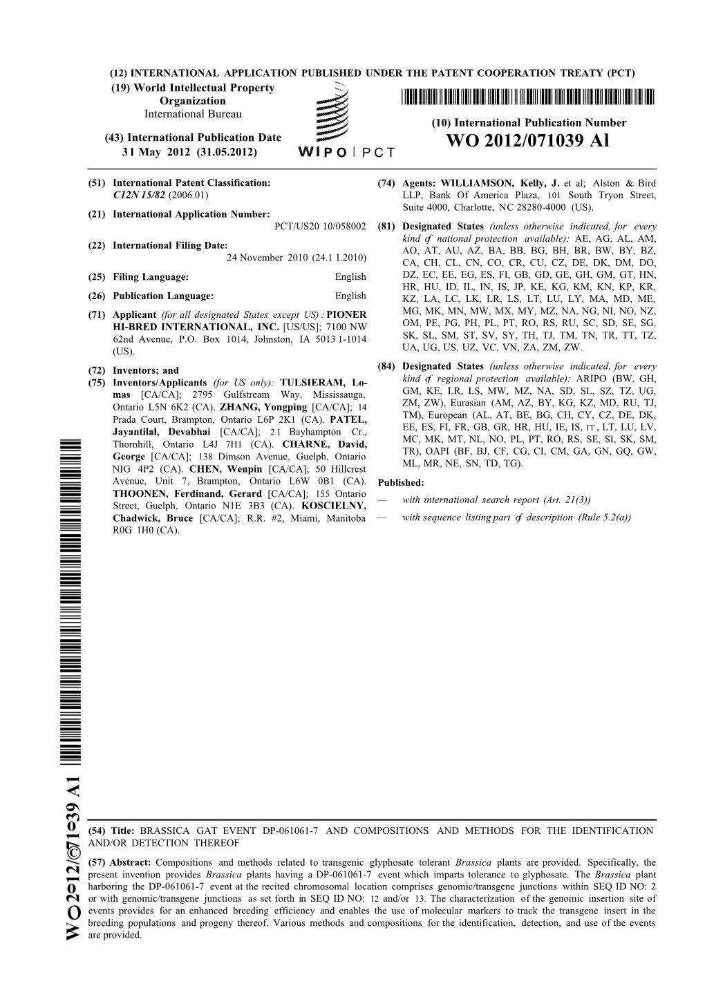 WO 2012/071039 Al 31 May 2012 (31.05.2012) P O P C T
