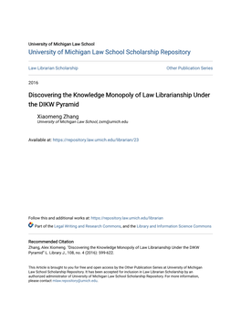 Discovering the Knowledge Monopoly of Law Librarianship Under the DIKW Pyramid