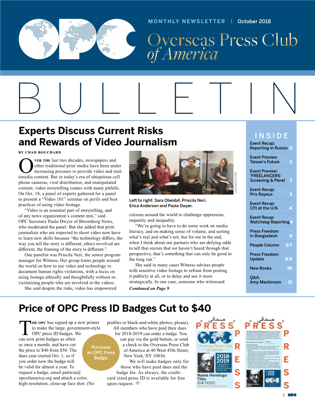 Price of OPC Press ID Badges Cut to $40 Experts Discuss Current Risks and Rewards of Video Journalism