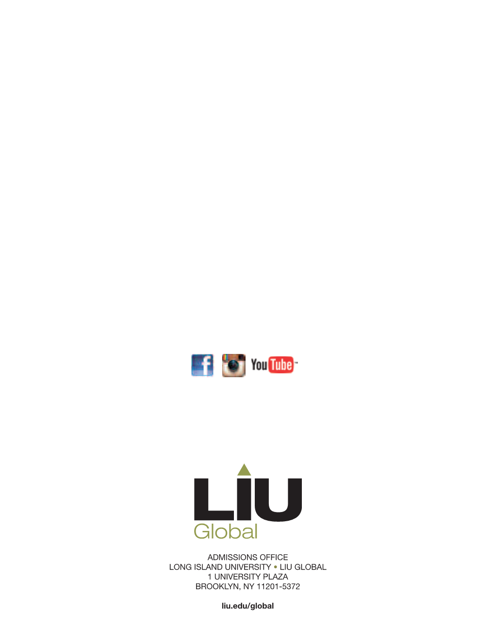 Call 718-488-1011 to Speak with an LIU Global Admissions Representative and Begin Your Journey