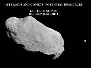 Potential Resources on and from the Asteroids/Comets; Threats