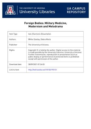 Foreign Bodies: Military Medicine, Modernism, and Melodrama