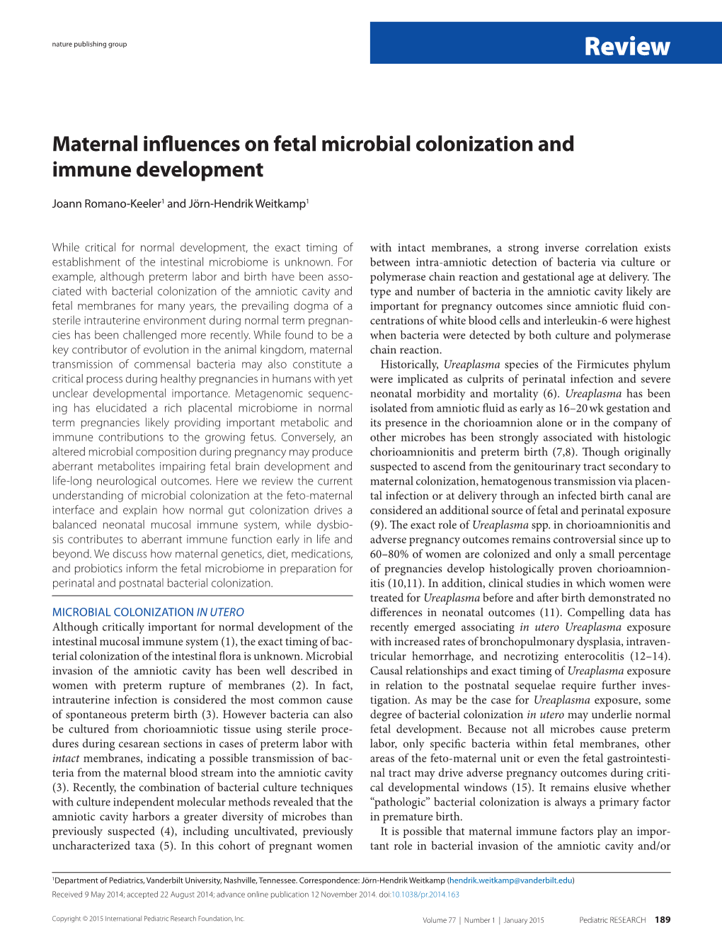 Maternal Influences on Fetal Microbial Colonization and Immune Development