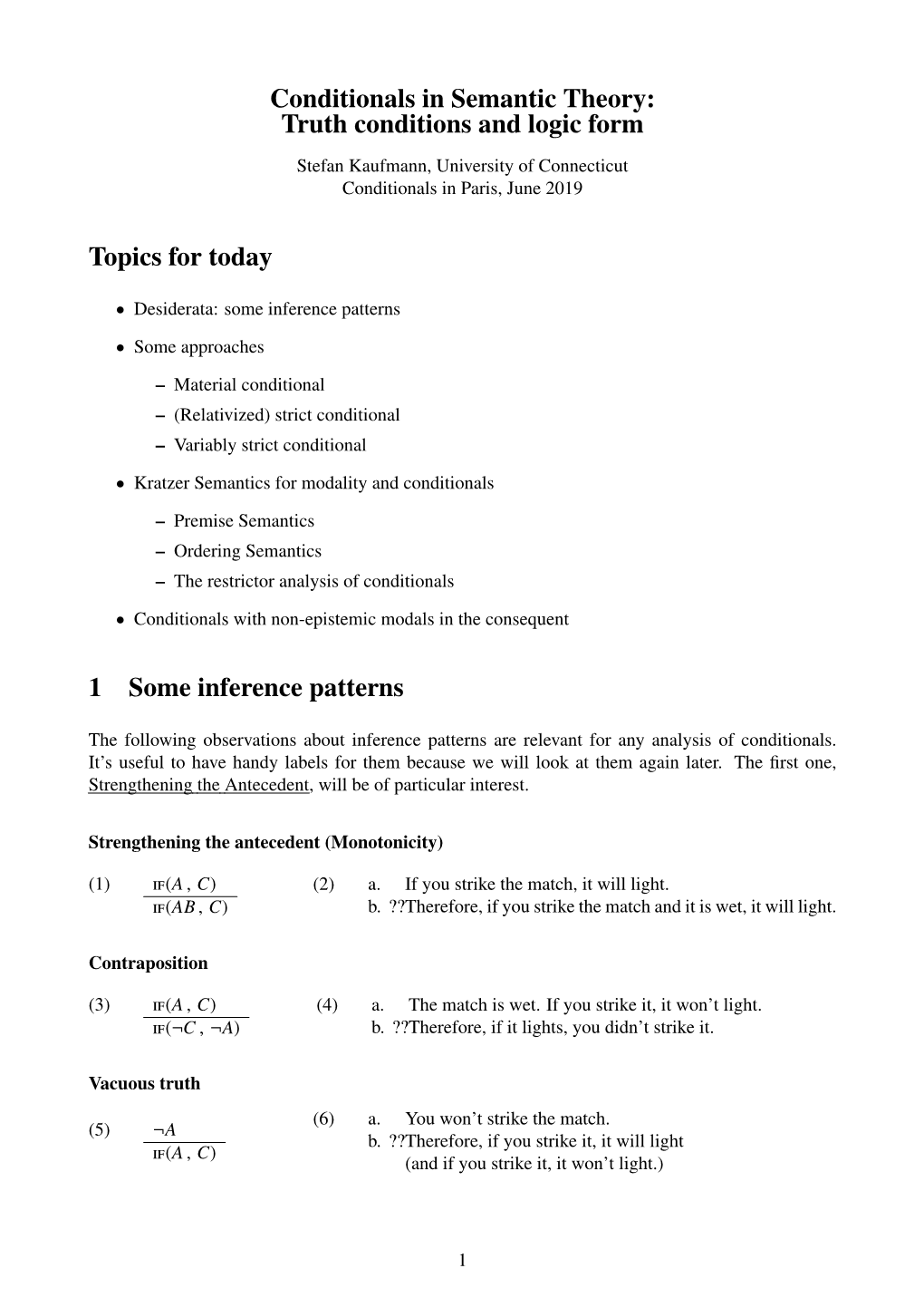 Conditionals in Semantic Theory: Truth Conditions and Logic Form