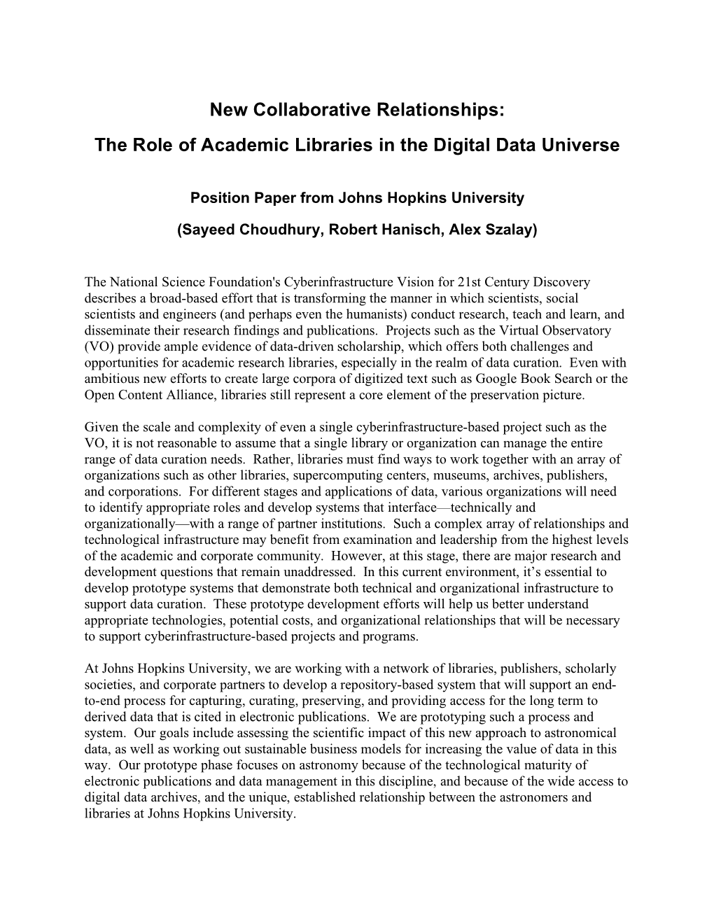 New Collaborative Relationships: the Role of Academic Libraries in the Digital Data Universe