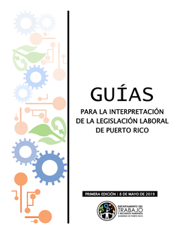 Guías Para La Interpretación De La Legislación Laboral De Puerto Rico