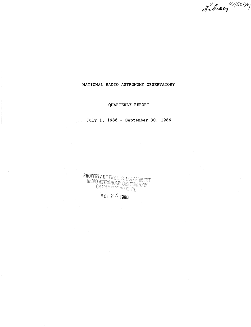NATIONAL RADIO ASTRONOMY OBSERVATORY QUARTERLY REPORT July 1, 1986