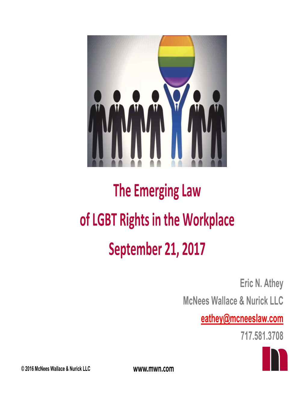 The Emerging Law of LGBT Rights in the Workplace September 21, 2017
