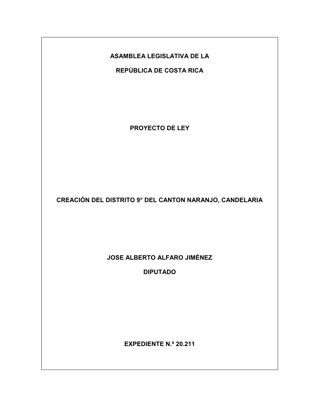 Asamblea Legislativa De La República De Costa Rica Decreta