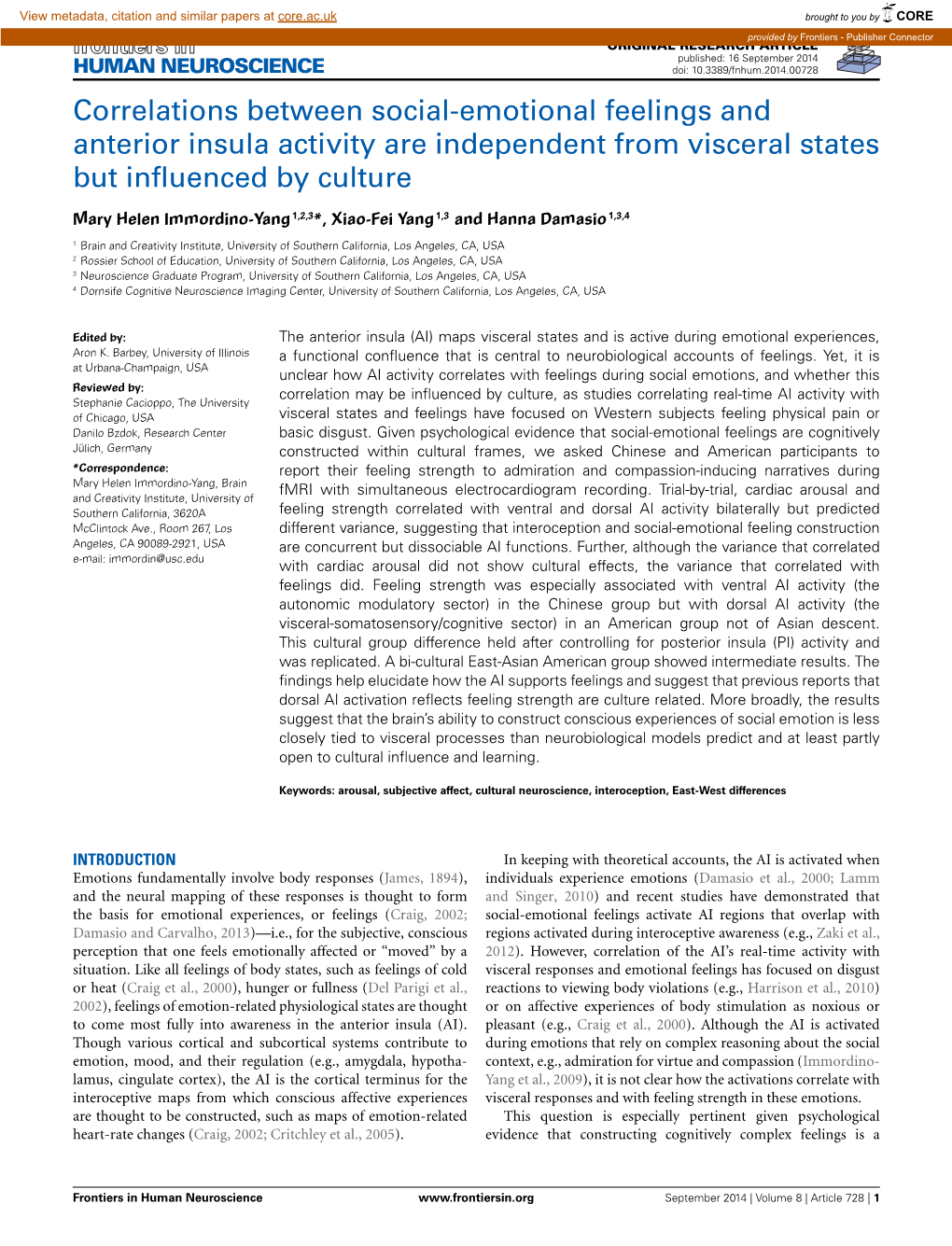 Correlations Between Social-Emotional Feelings and Anterior Insula Activity Are Independent from Visceral States but Inﬂuenced by Culture