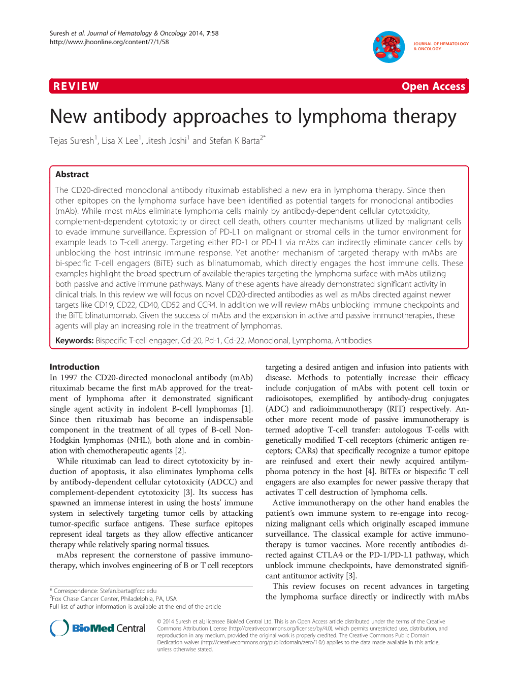 New Antibody Approaches to Lymphoma Therapy Tejas Suresh1, Lisa X Lee1, Jitesh Joshi1 and Stefan K Barta2*