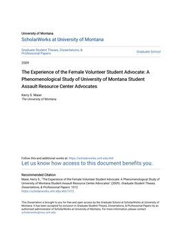 The Experience of the Female Volunteer Student Advocate: a Phenomenological Study of University of Montana Student Assault Resource Center Advocates