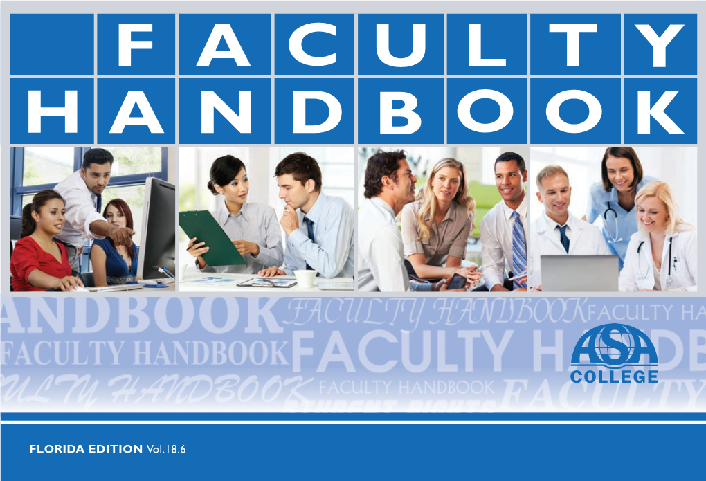 FLORIDA EDITION Vol.18.6 FL FACULTY HANDBOOK - Vol.18.6 ASA’S MISSION