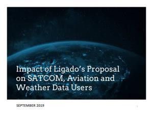 Impact of Ligado's Proposal on SATCOM, Aviation and Weather Data Users