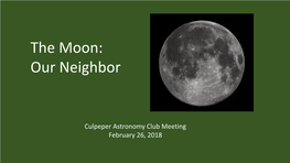 Culpeper Astronomy Club Meeting February 26, 2018 Overview