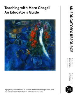 Teaching with Marc Chagall an Educator's Guide a N ED U C ATO
