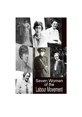 7 Women of the Labour Movement