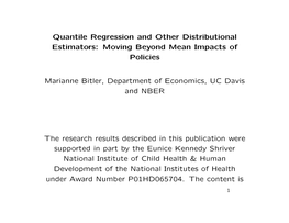 Quantile Regression and Other Distributional Estimators: Moving Beyond Mean Impacts of Policies