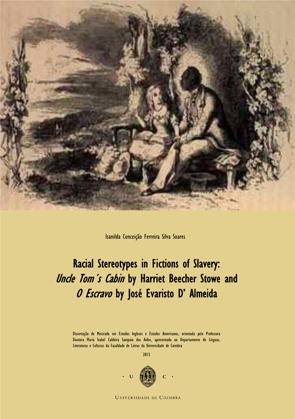 Racial Stereotypes in Fictions of Slavery: Uncle Tom´S Cabin By