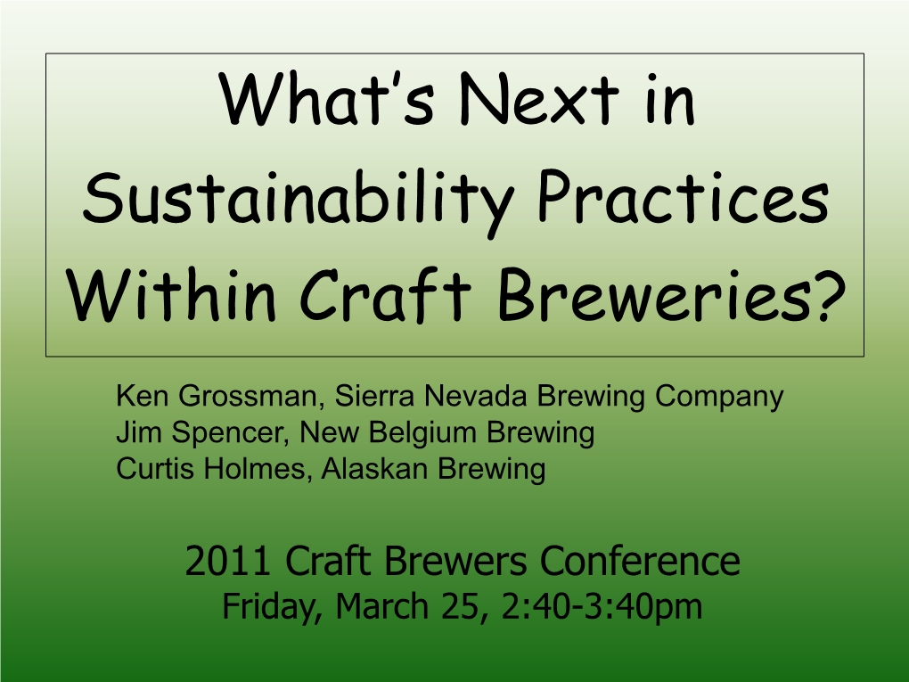 What's Next in Sustainability Practices Within Craft Breweries?