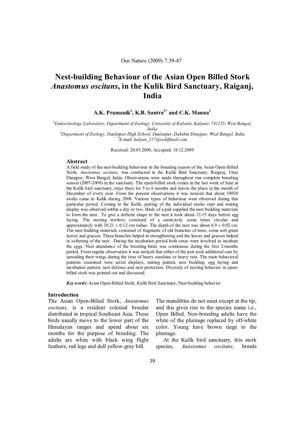 Nest-Building Behaviour of the Asian Open Billed Stork Anastomus Oscitans , in the Kulik Bird Sanctuary, Raiganj, India