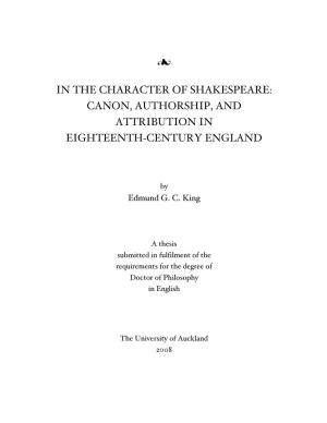 In the Character of Shakespeare: Canon, Authorship, and Attribution in Eighteenth-Century England
