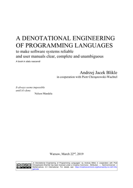A DENOTATIONAL ENGINEERING of PROGRAMMING LANGUAGES to Make Software Systems Reliable and User Manuals Clear, Complete and Unambiguous