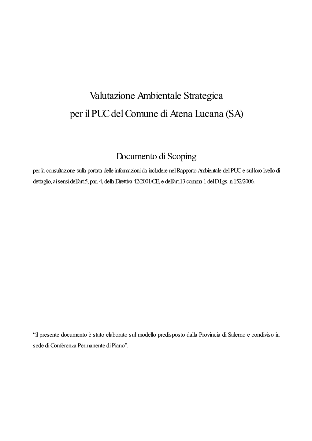 Valutazione Ambientale Strategica Per Il PUC Del Comune Di Atena Lucana (SA)