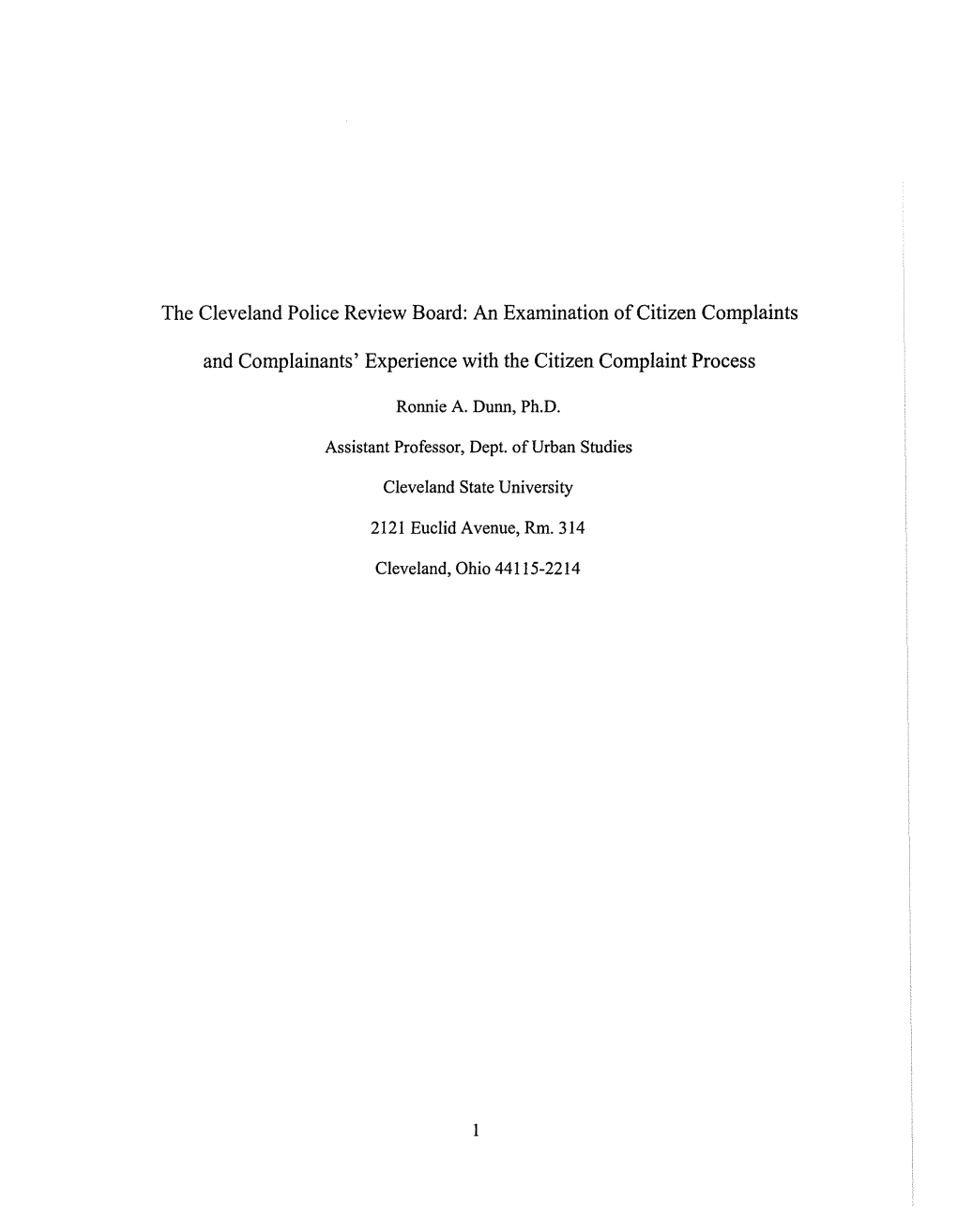 The Cleveland Police Review Board: an Examination of Citizen Complaints and Complainants' Experience with the Citizen Complaint