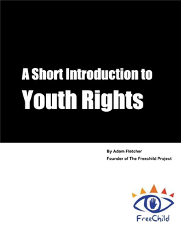 A Short Introduction to Youth Rights