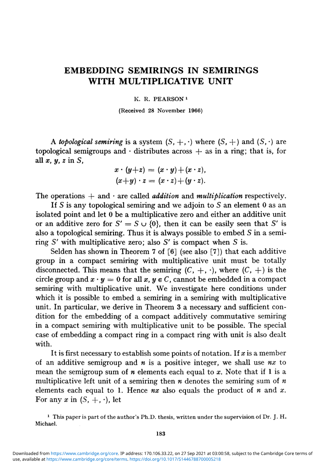 Embedding Semirings in Semirings with Multiplicative Unit