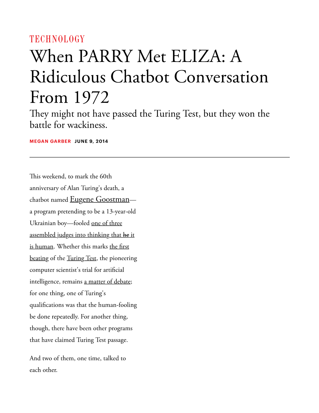 When PARRY Met ELIZA: a Ridiculous Chatbot Conversation from 1972 Tey Might Not Have Passed the Turing Test, but They Won the Battle for Wackiness