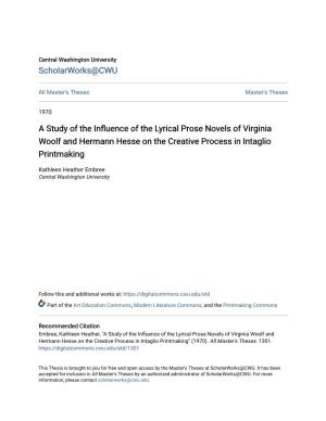 A Study of the Influence of the Lyrical Prose Novels of Virginia Woolf