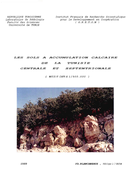 Les Sols À Accumulation Calcaire De La Tunisie Centrale Et Septentrionale (Notice Et Carte Au 1/500.000)