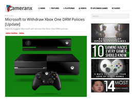 Microsoft to Withdraw Xbox One DRM Policies [Update] Reports Suggest Microsoft Will Remove the Xbox One DRM Policies