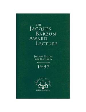 The Jacques Barzun Award Lecture
