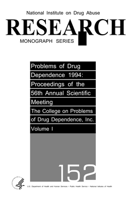 Problems of Drug Dependence 1994: Proceedings of the 56Th Annual Scientific Meeting the College on Problems of Drug Dependence, Inc