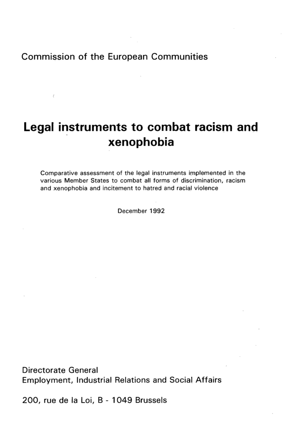 Legal Instruments to Combat Racism and Xenophobia