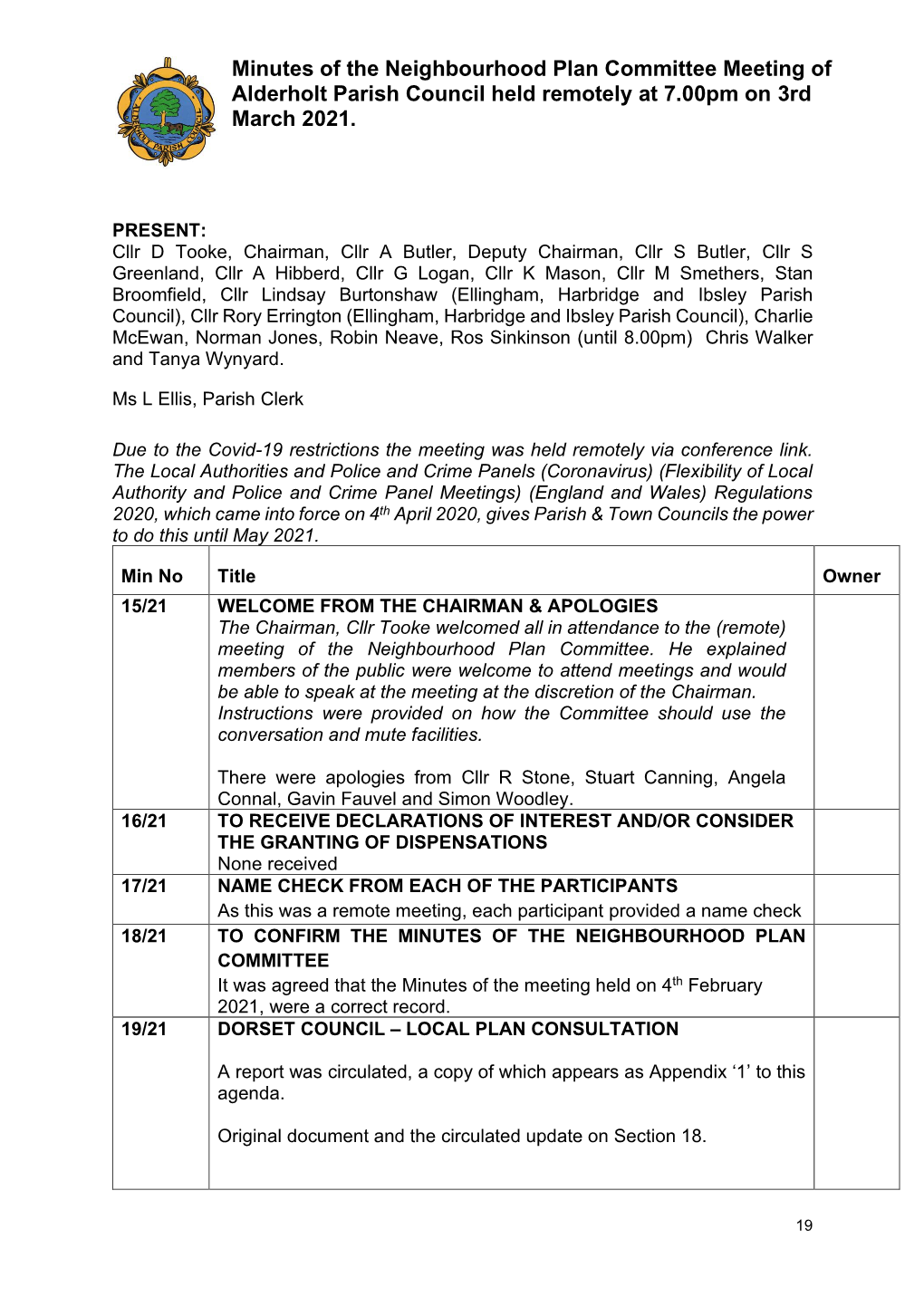 Minutes of the Neighbourhood Plan Committee Meeting of Alderholt Parish Council Held Remotely at 7.00Pm on 3Rd March 2021