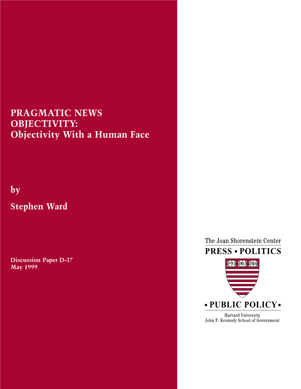 PRAGMATIC NEWS OBJECTIVITY: Objectivity with a Human Face