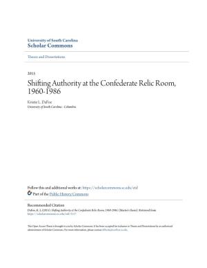 Shifting Authority at the Confederate Relic Room, 1960-1986 Kristie L