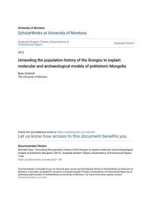 Unraveling the Population History of the Xiongnu to Explain Molecular and Archaeological Models of Prehistoric Mongolia