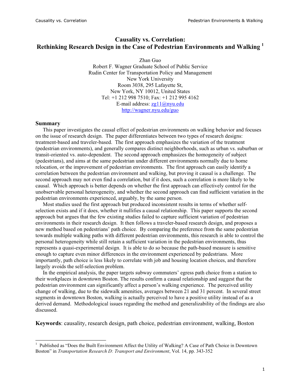 Causality Vs. Correlation Pedestrian Environments & Walking