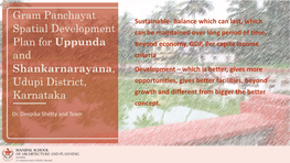 Gram Panchayat Spatial Development Plan for Uppunda And
