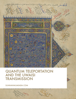 Quantum Teleportation and the Uwaisi Transmission