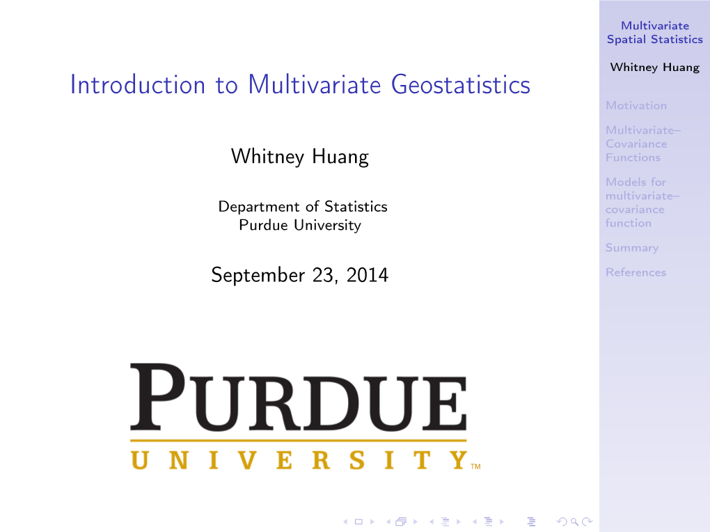 Introduction to Multivariate Geostatistics Motivation