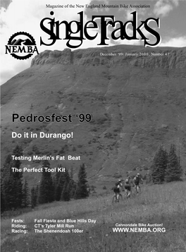 Pedrosfest ‘99! Trails Sensitively and Responsibly