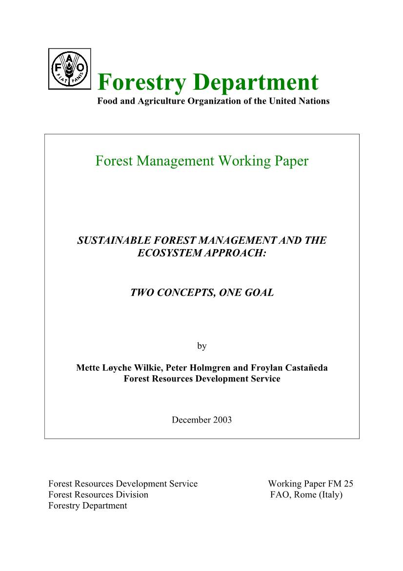 Sustainable Forest Management and the Ecosystem Approach: Two Concepts, One Goal