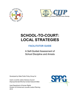 School-To-Court: Local Strategies