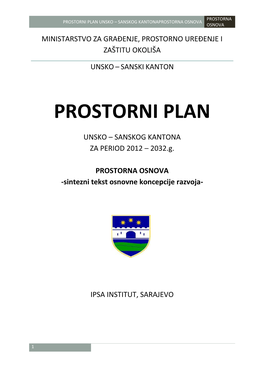 Prostorni Plan Unsko – Sanskog Kantonaprostorna Osnova Osnova